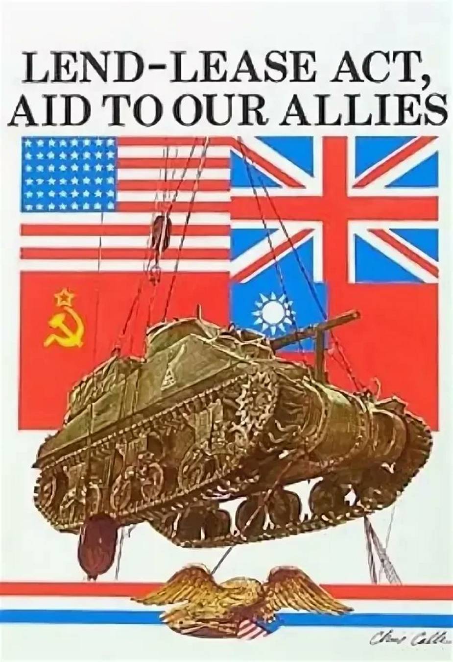 Vintage poster illustrating the Lend-Lease Act, featuring the flags of the U.S., the U.K., the Soviet Union, and China, along with an image of a military tank.